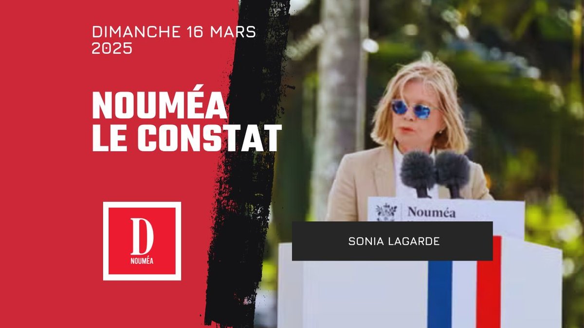 SONIA LAGARDE : Nouméa, le constat