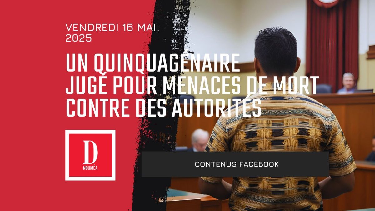 Un quinquagénaire jugé pour menaces de mort contre des autorités