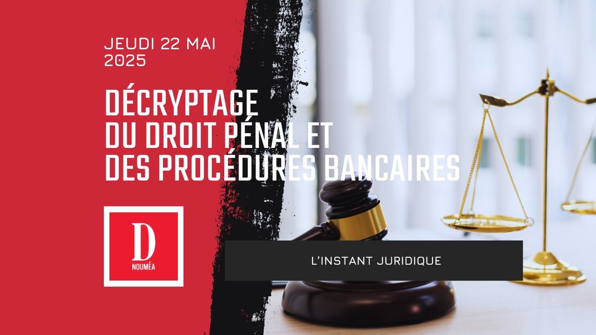 Décryptage du droit pénal et des procédures bancaires