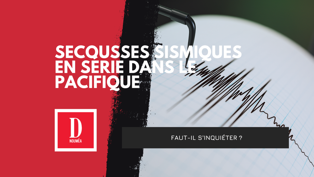 Secousses sismiques en série dans le Pacifique