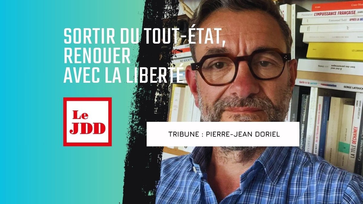 Sortir du tout-État, renouer avec la liberté
