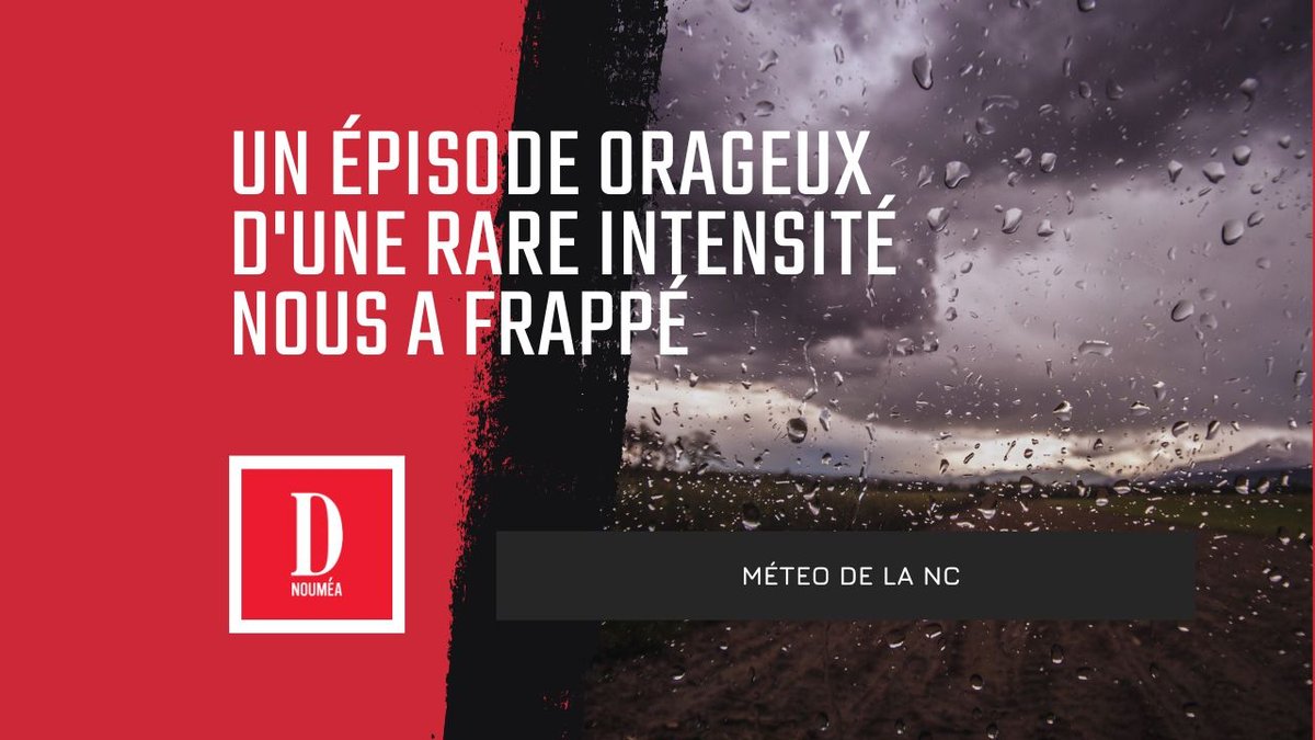 Un épisode orageux d’une rare intensité nous a frappé