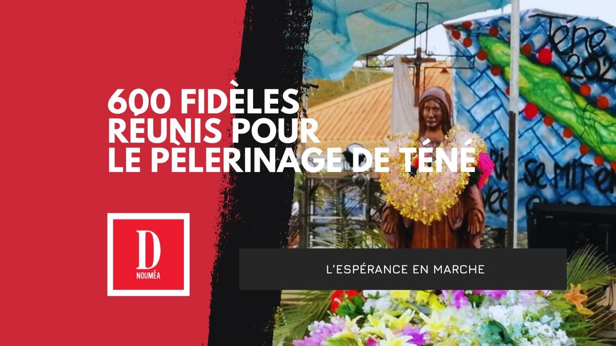 600 fidèles réunis pour le pèlerinage de Téné