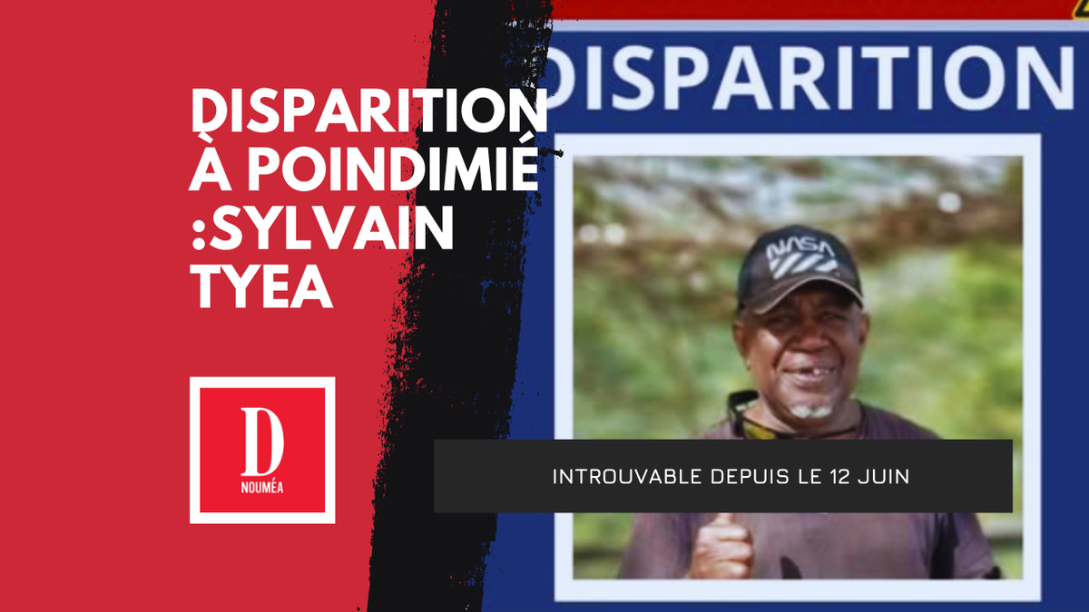 Disparition à Poindimié : Sylvain Tyea introuvable depuis le 12 juin