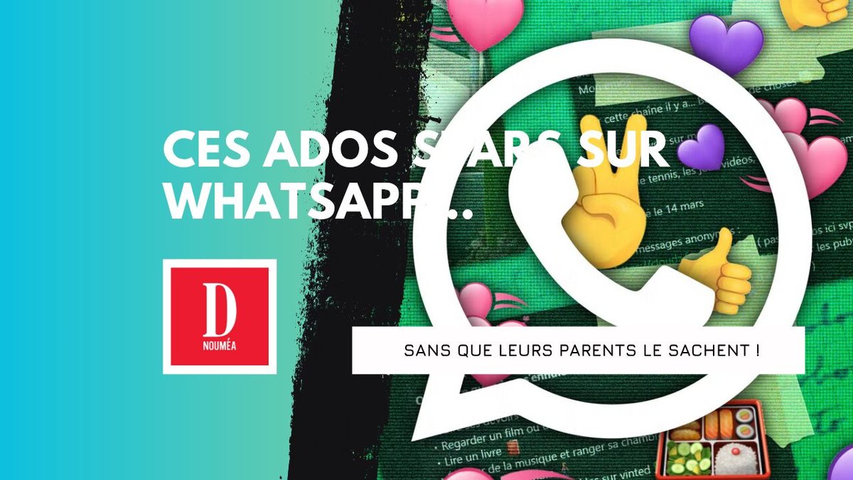 Ces ados stars sur WhatsApp… sans que leurs parents le sachent !