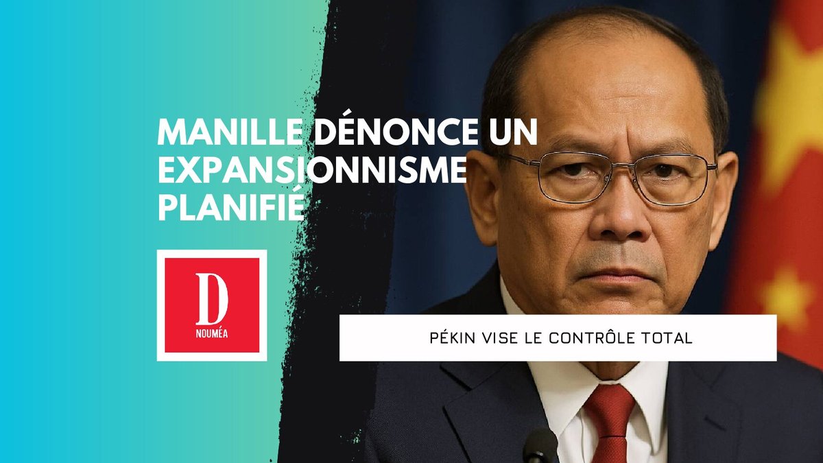 Manille dénonce un expansionnisme planifié