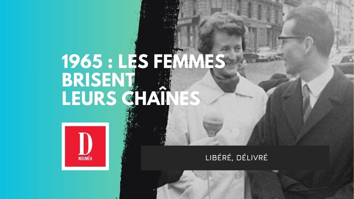 1965 : Les femmes brisent leurs chaînes