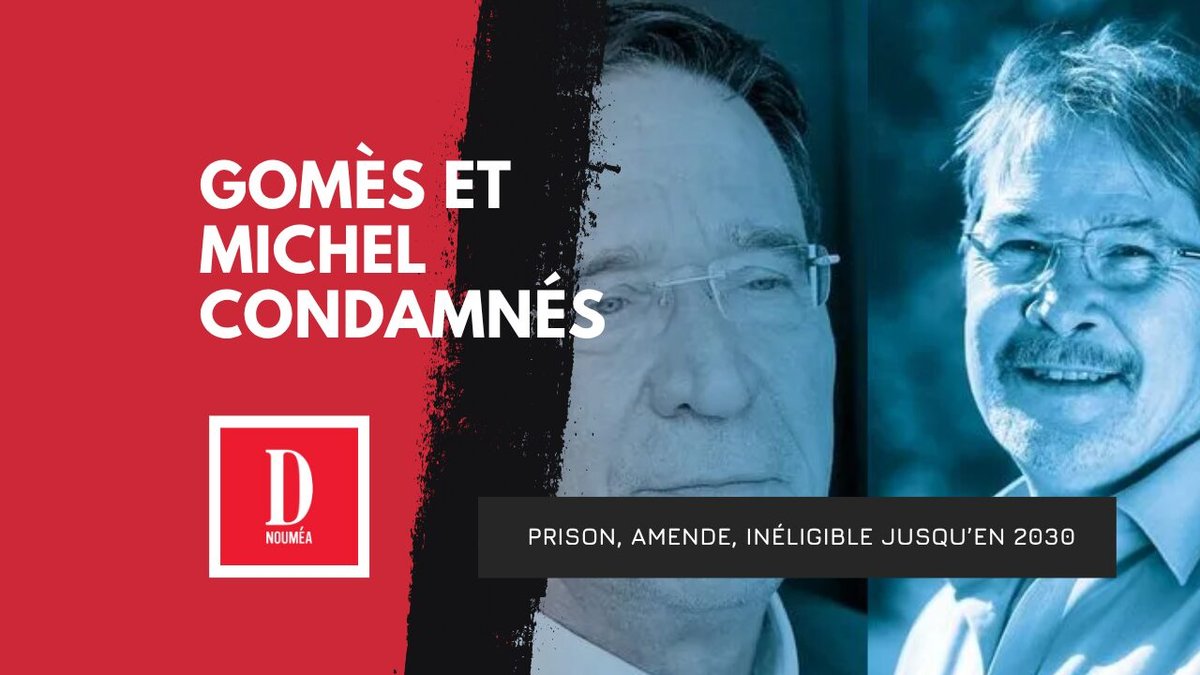 Gomès et Michel condamnés