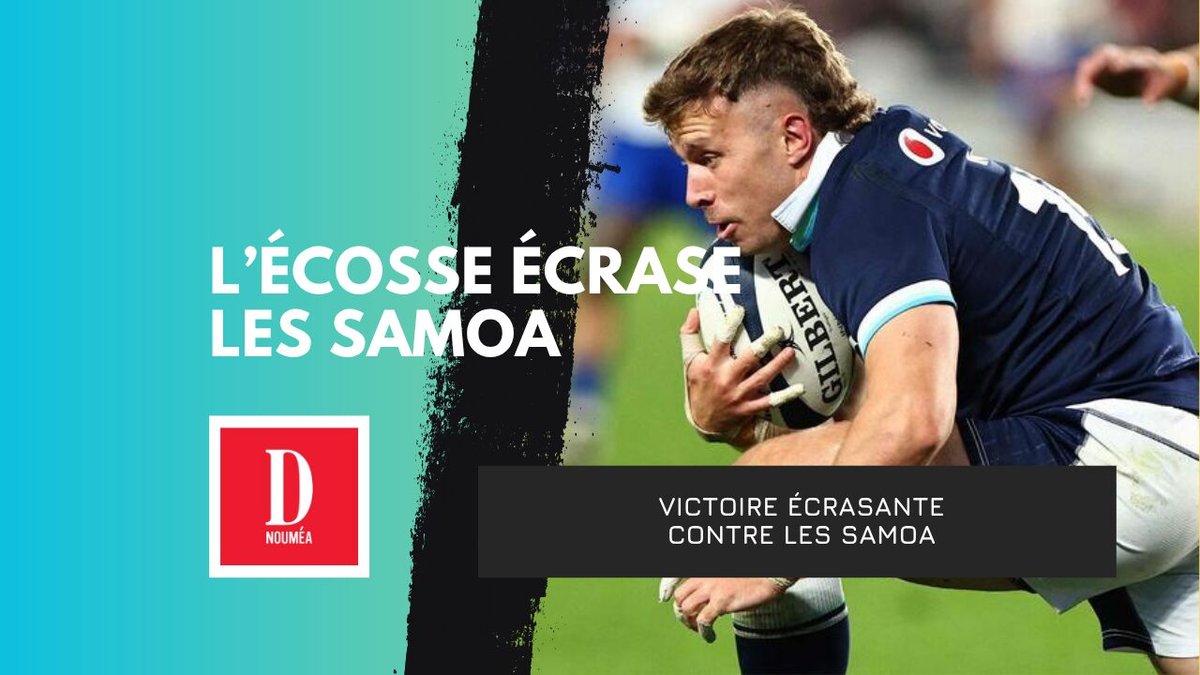 Rugby : l’Écosse écrase les Samoa en clôture de sa tournée