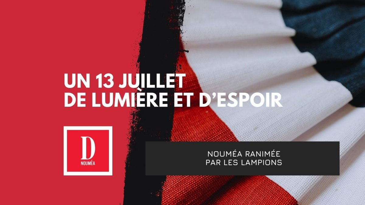 Nouméa ranimée par les lampions du 13 juillet