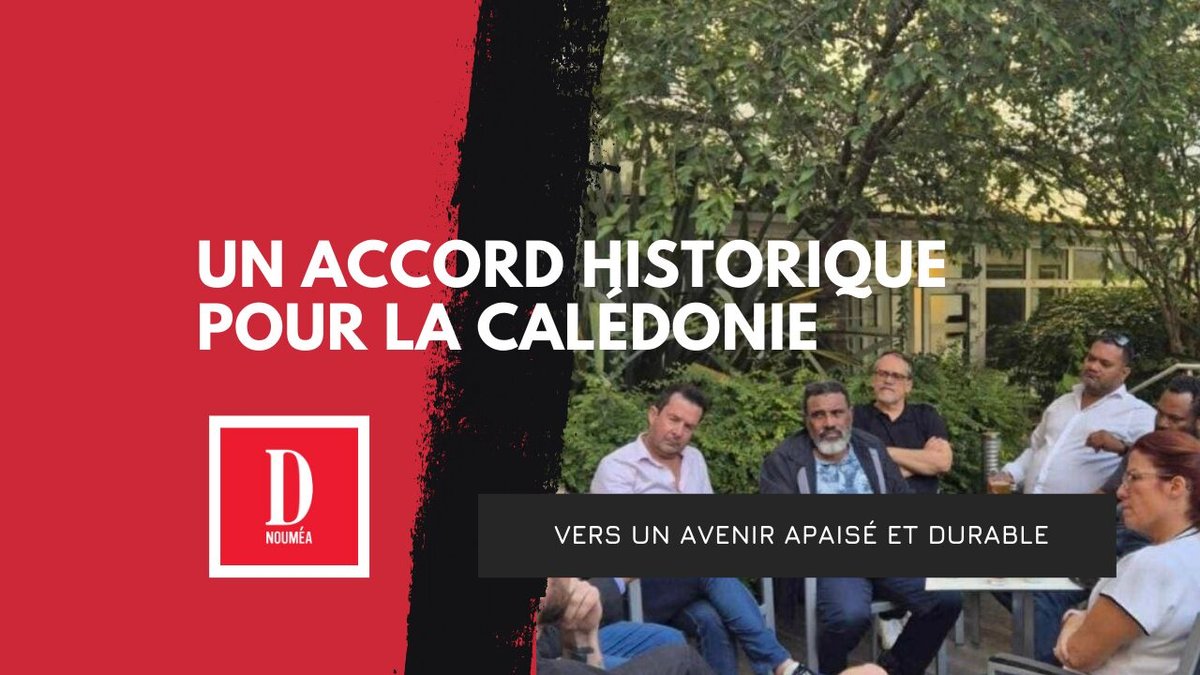 « Un accord historique pour la Calédonie »