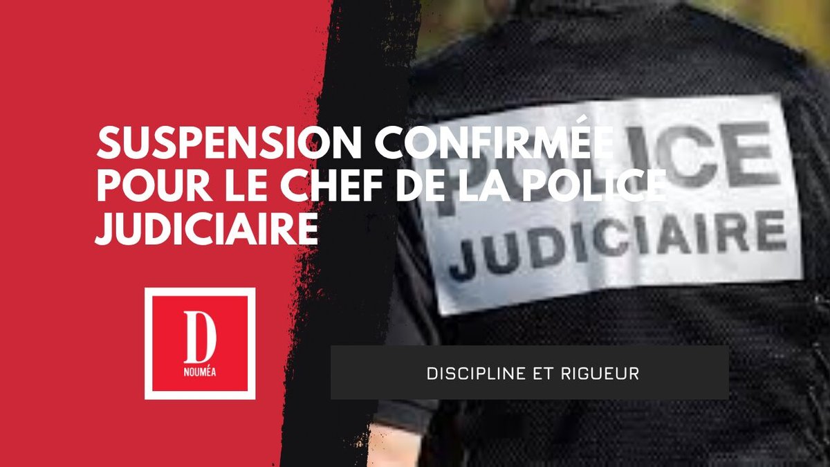 Suspension confirmée pour le chef de la police judiciaire