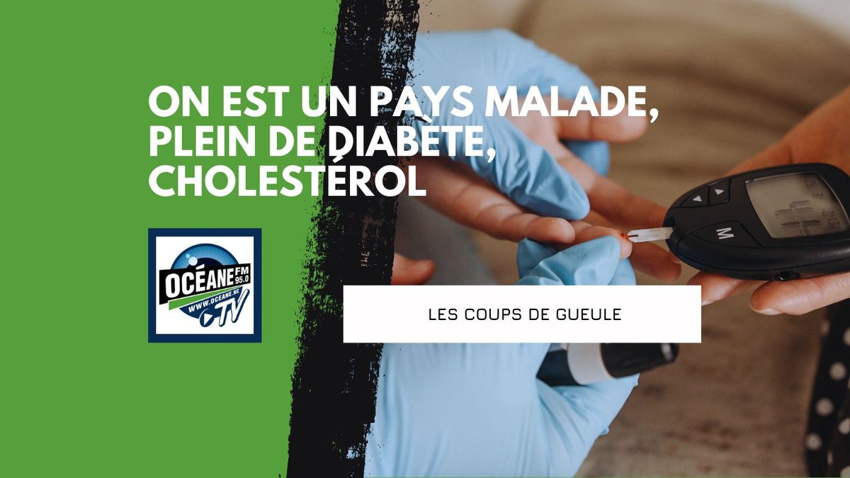 On est un pays malade, plein de diabète, cholestérol