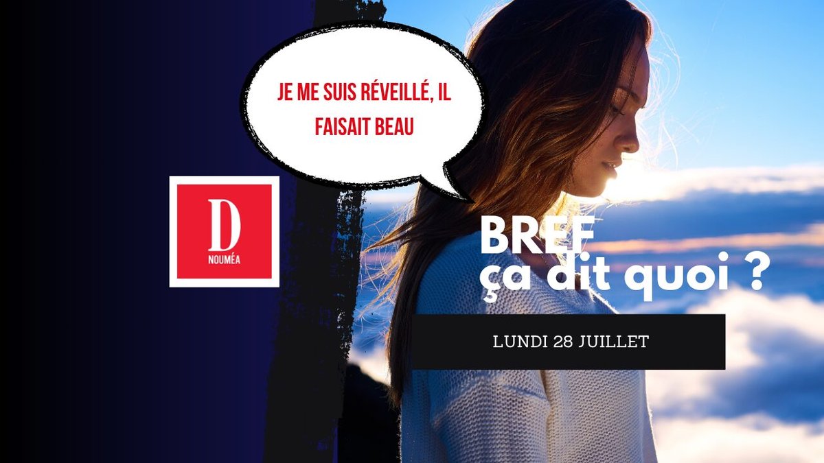 Je me suis réveillé, Il faisait beau