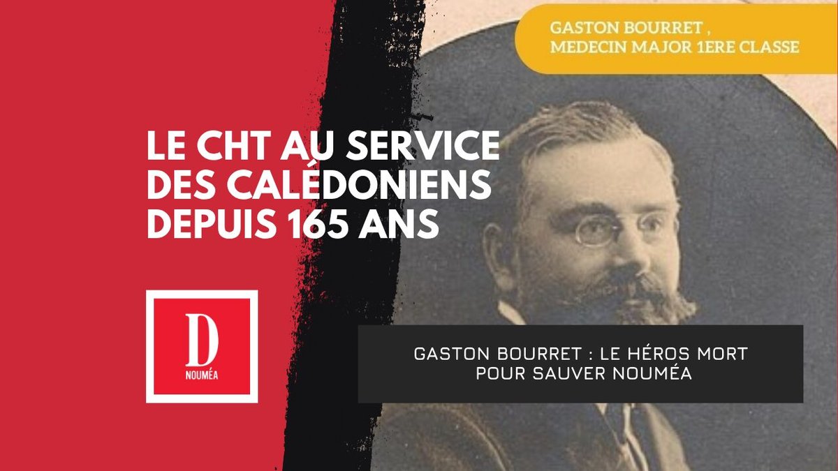 Gaston Bourret : le médecin héros mort pour la science à Nouméa