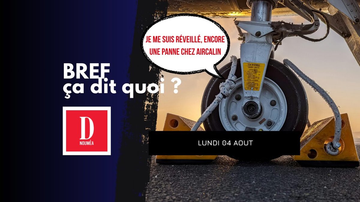 Je me suis réveillé, encore une panne chez Aircalin