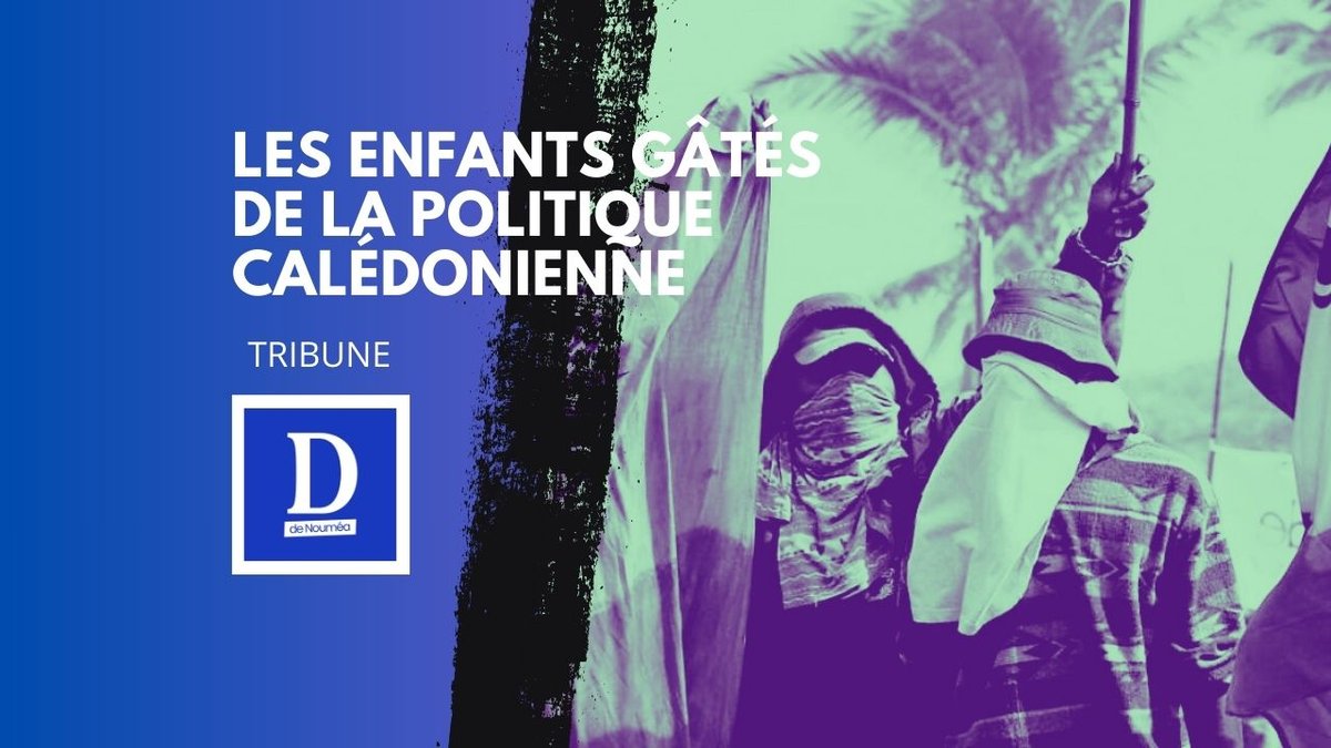 FLNKS : les enfants gâtés de la politique calédonienne