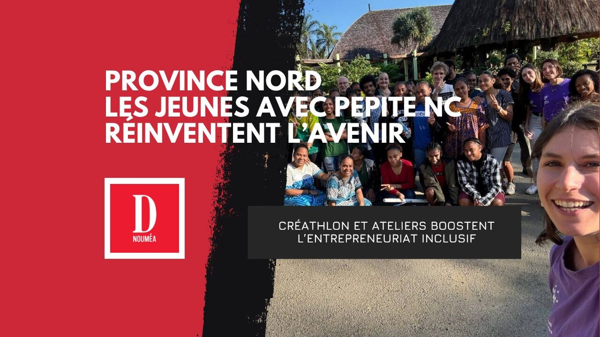 Mission PEPITE NC : l’entrepreneuriat boosté en province Nord
