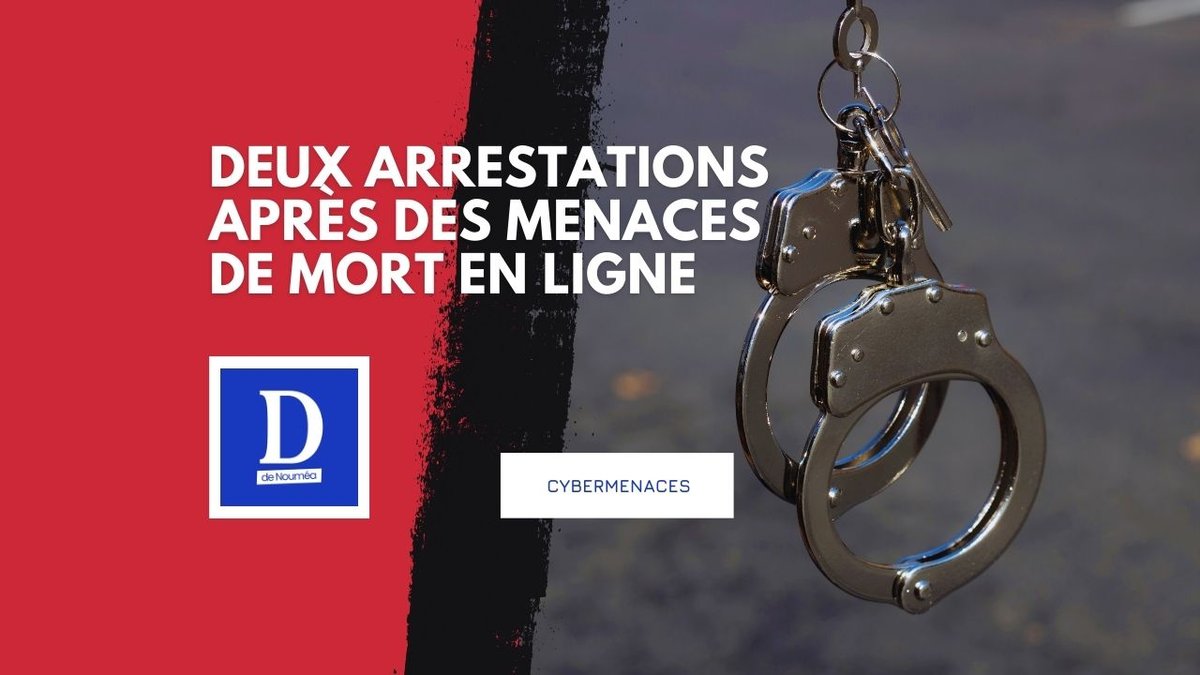 Menaces de mort en ligne : deux individus interpellés à Nouméa