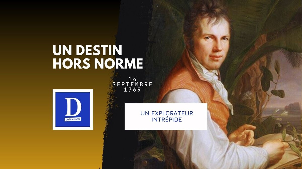 Alexander von Humboldt, l’explorateur qui a redessiné le monde