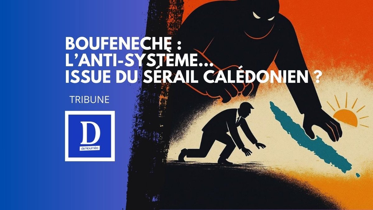 « Les Boufeneche » : victime des monopoles ou produit du système calédonien ?