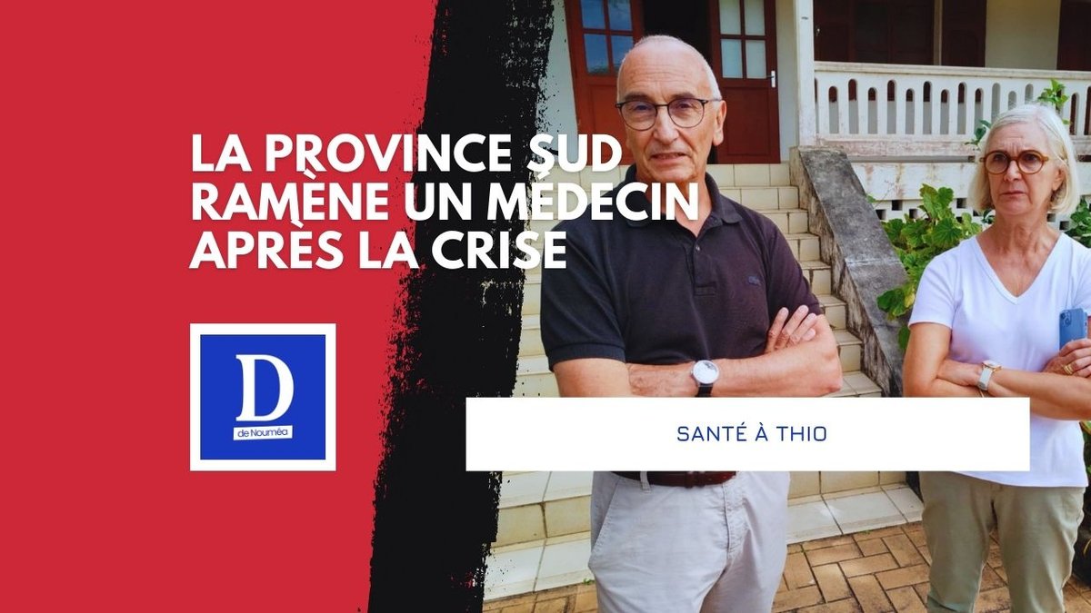 Après les émeutes, un médecin et une infirmière s’installent à Thio