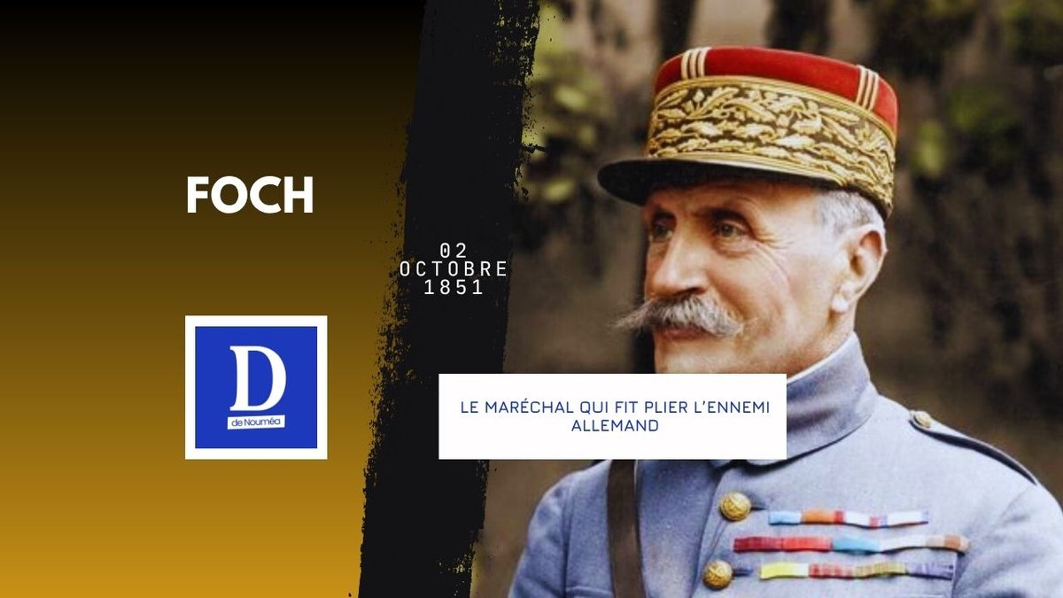 Foch, l’homme qui a transformé la défaite en victoire