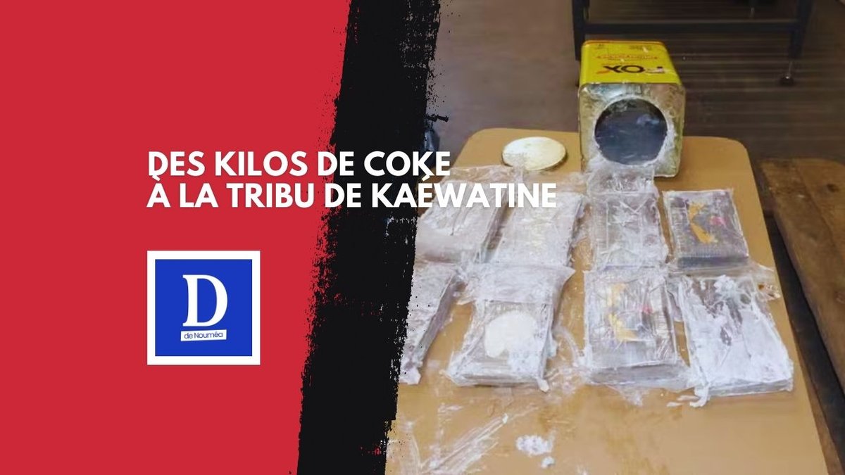 Des kilos de coke à la tribu de Kaéwatine