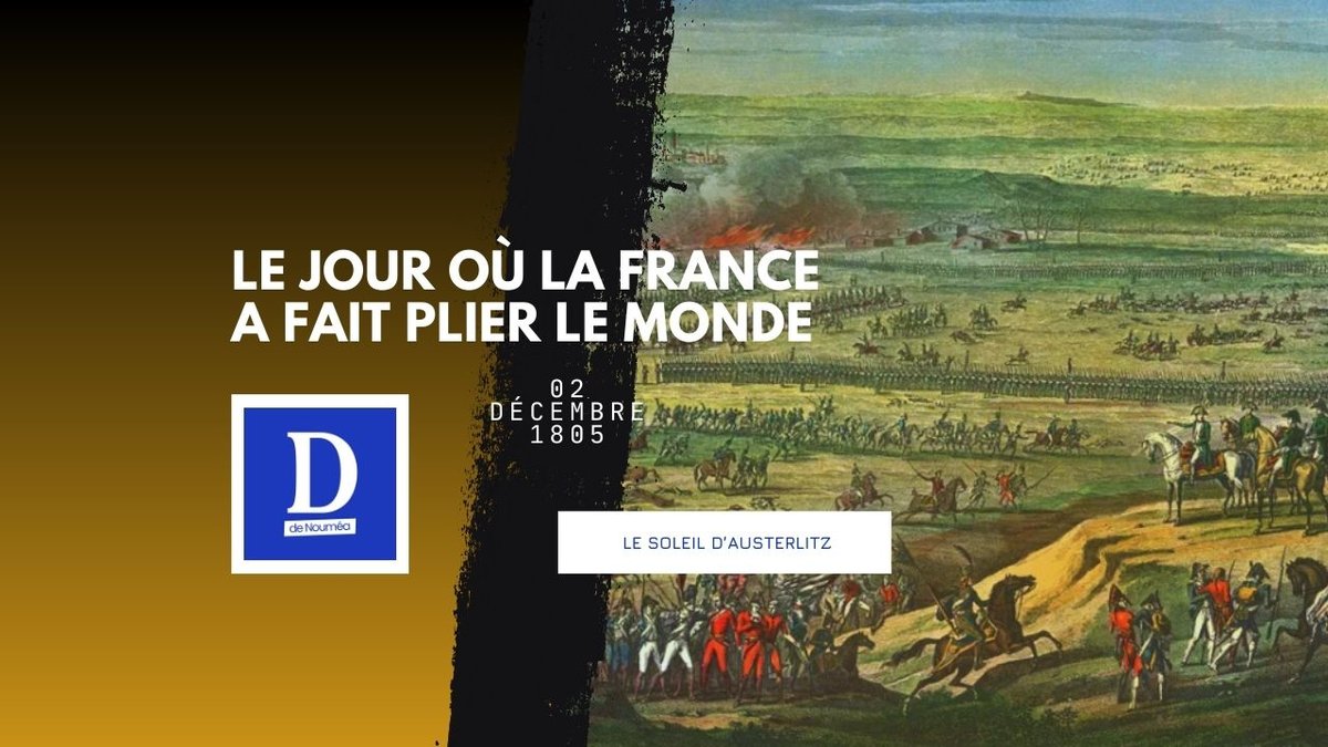 Austerlitz : le génie français qui a fait plier deux empires