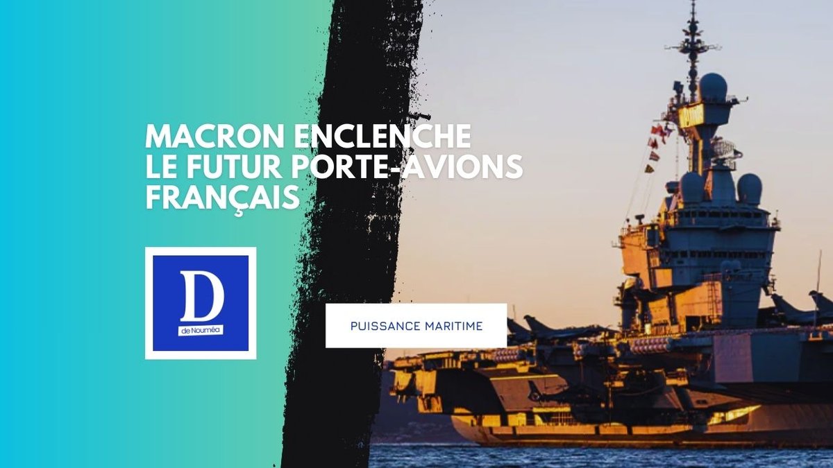 Macron confirme le lancement du futur porte-avions français