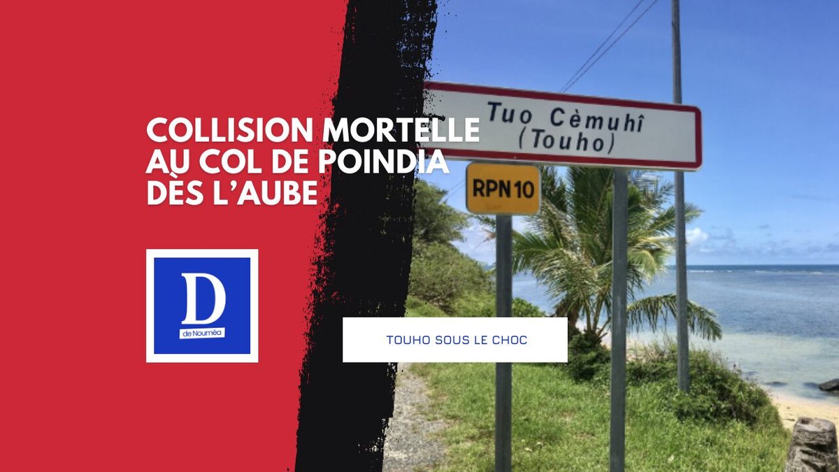 Collision mortelle à Touho : une conductrice décède au Col de Poindia