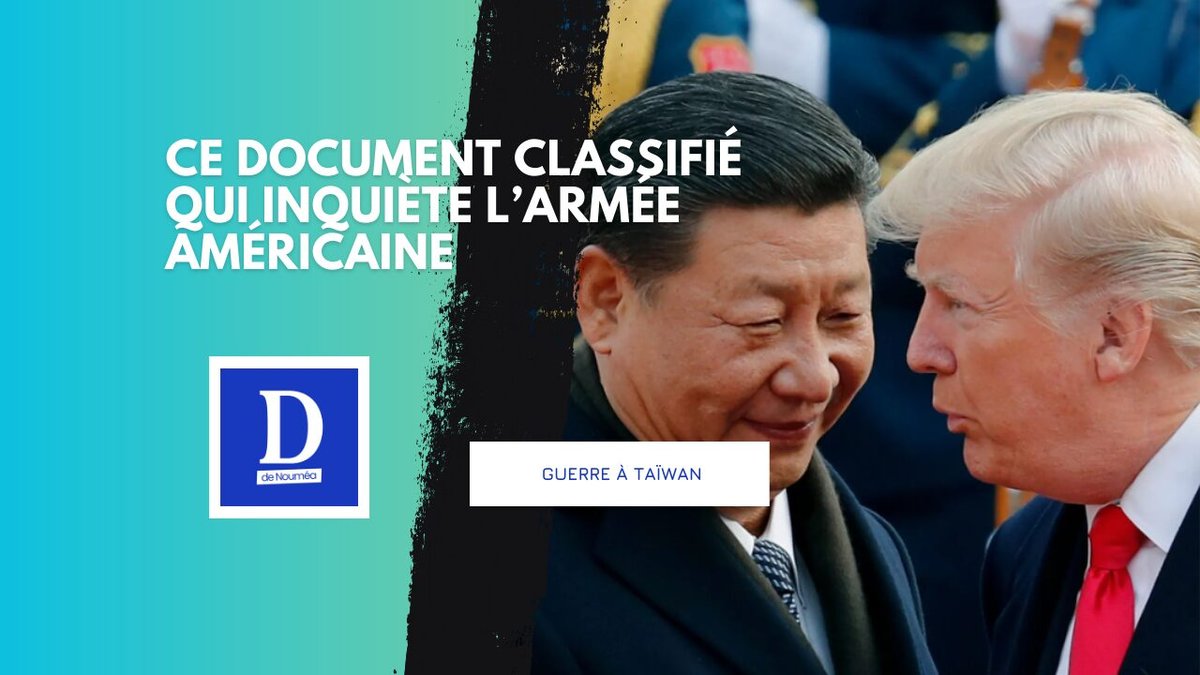 Taïwan : ce rapport secret du Pentagone qui alarme Washington