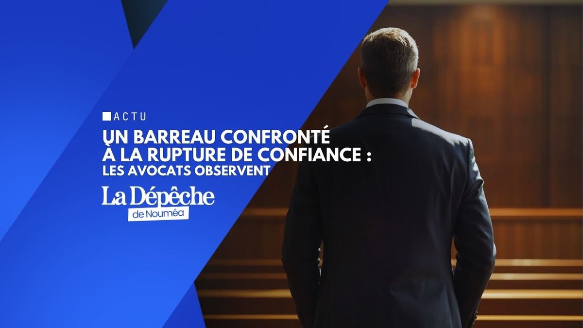 Crise sociale : les avocats en première ligne en Nouvelle-Calédonie