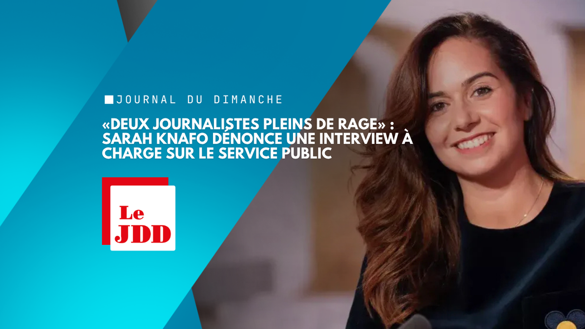 «Deux journalistes pleins de rage» : Sarah Knafo dénonce une interview à charge sur le service public