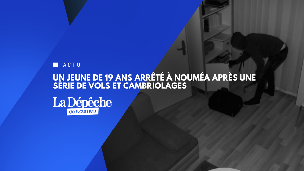 Nouméa : un jeune de 19 ans interpellé après une série de sept vols
