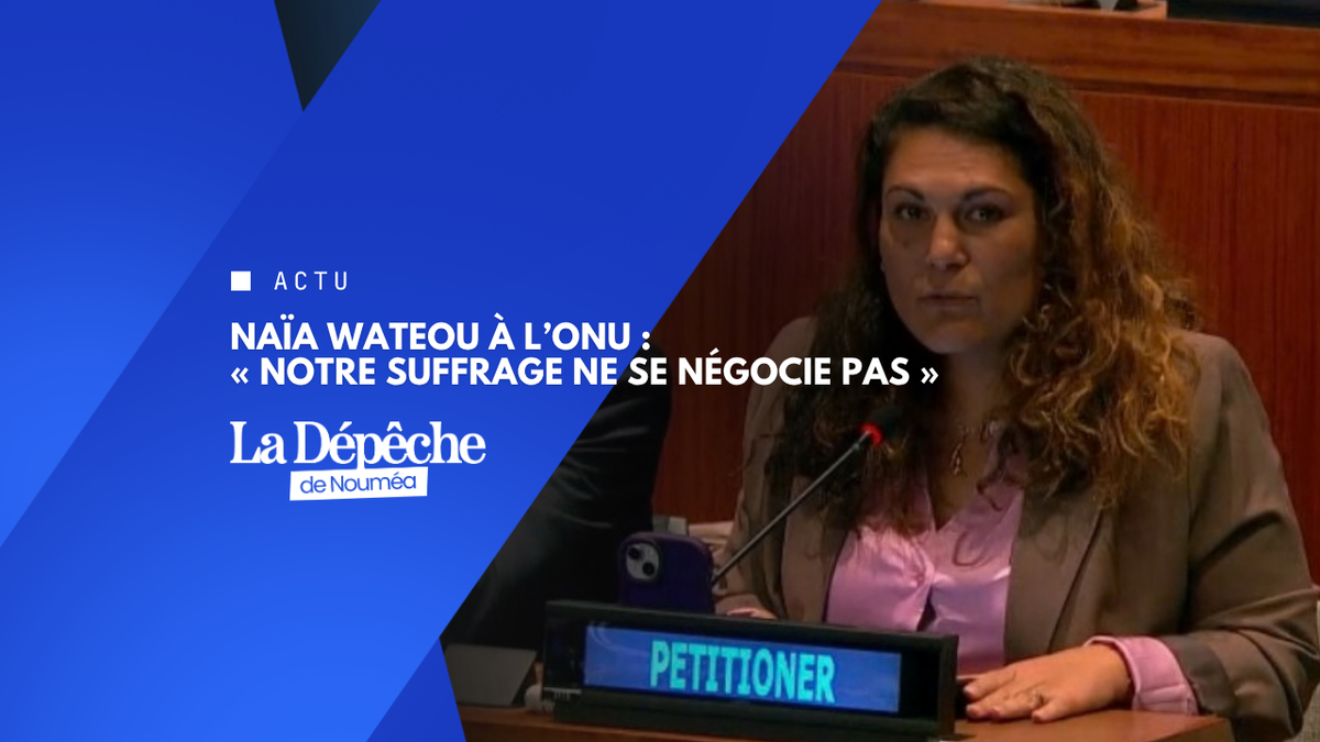 Naïa Wateou à l’ONU : « Notre suffrage ne se négocie pas »