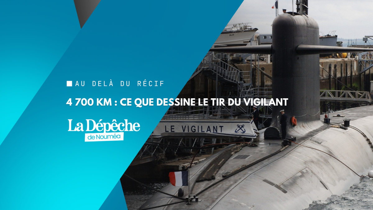 4 700 km : ce que dessine le tir du Vigilant