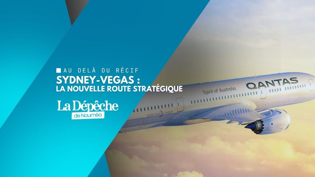 Qantas relie l’Australie à Vegas sans arrêt