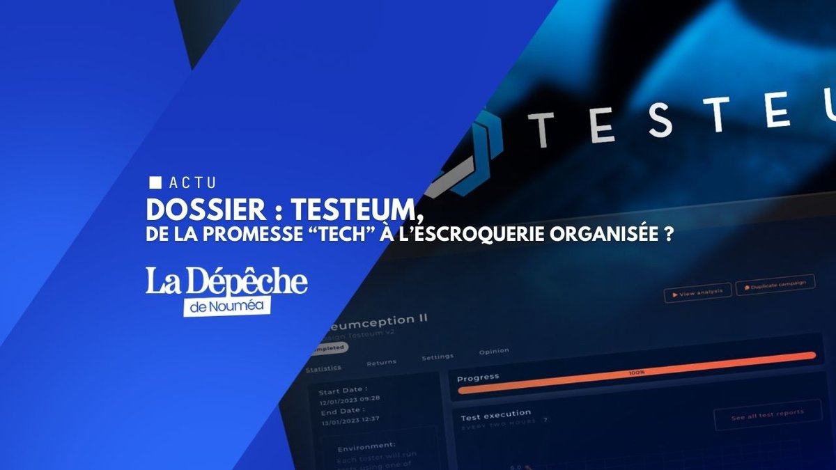 DOSSIER : Testeum, de la promesse technologique à l’escroquerie organisée ?