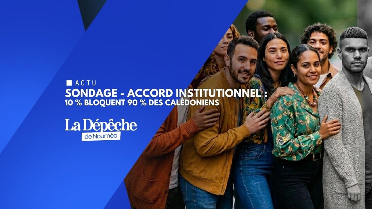(SONDAGE - 2/4) Accord institutionnel : 10 % bloquent 90 % des Calédoniens