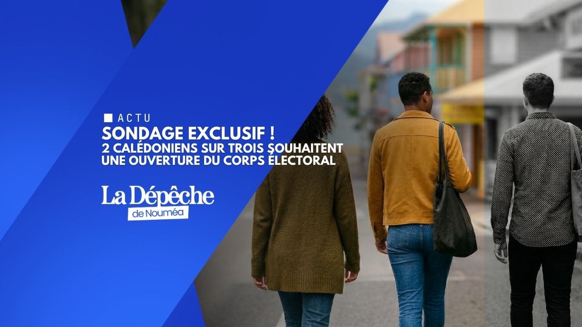 (SONDAGE EXCLUSIF - 1/4) 2 Calédoniens sur 3 souhaitent une ouverture du corps électoral
