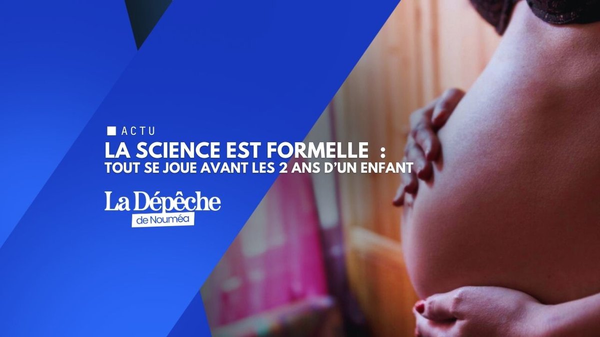 Les 1000 premiers jours qui décident de toute une vie