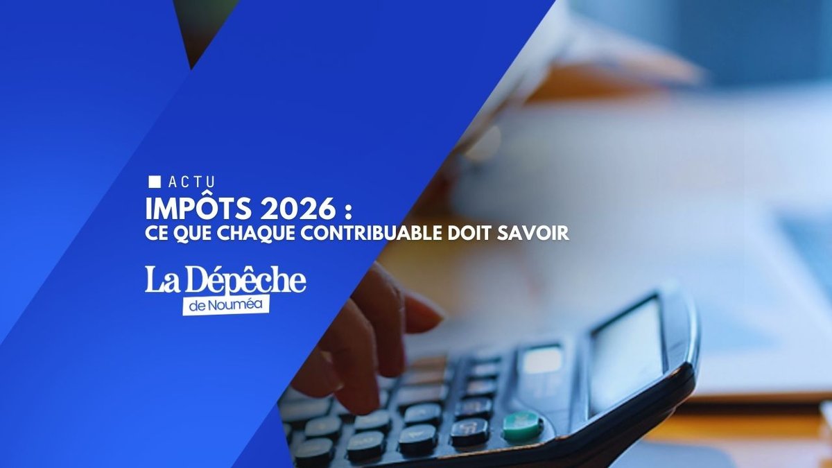 Déclaration fiscale : les échéances que personne ne doit oublier