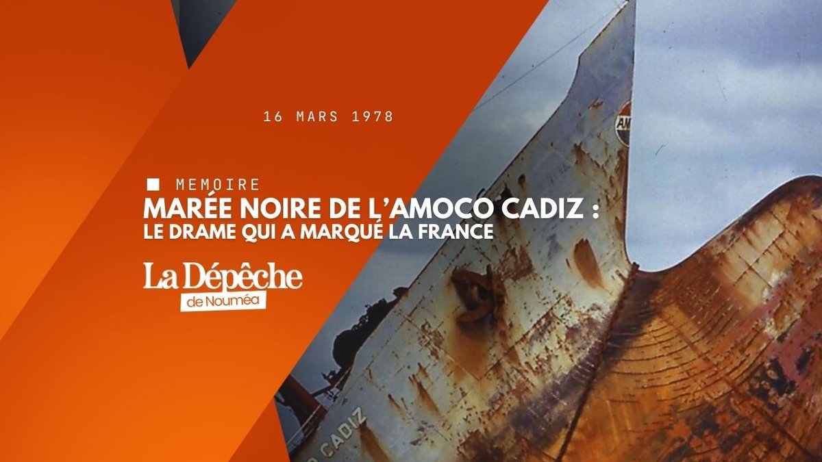 Amoco Cadiz : le naufrage géant qui a souillé la Bretagne
