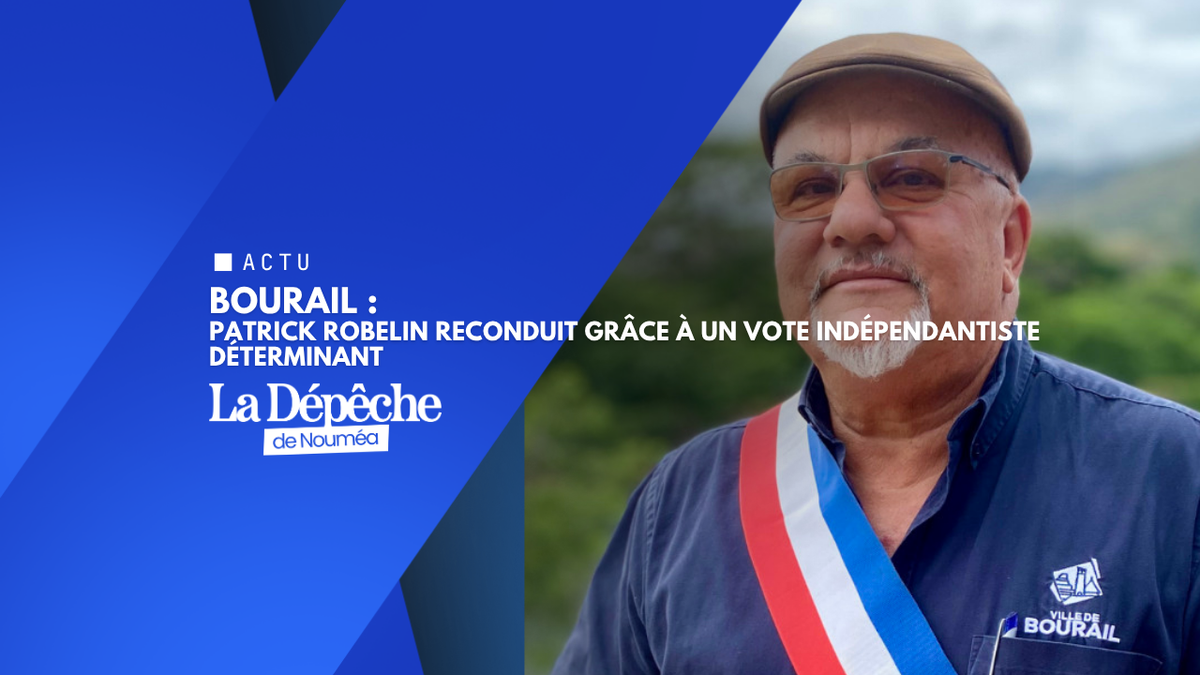 Bourail : Patrick Robelin reconduit grâce à un vote indépendantiste déterminant