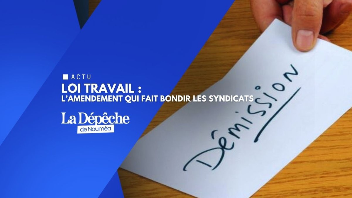 Droit du travail : cinq syndicats interpellent les élus
