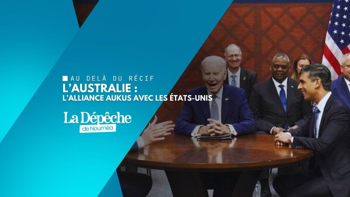 AUKUS fragilisé : l’Australie doute et revoit sa stratégie