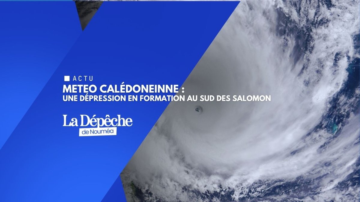 Dépression tropicale : la Nouvelle-Calédonie sous surveillance