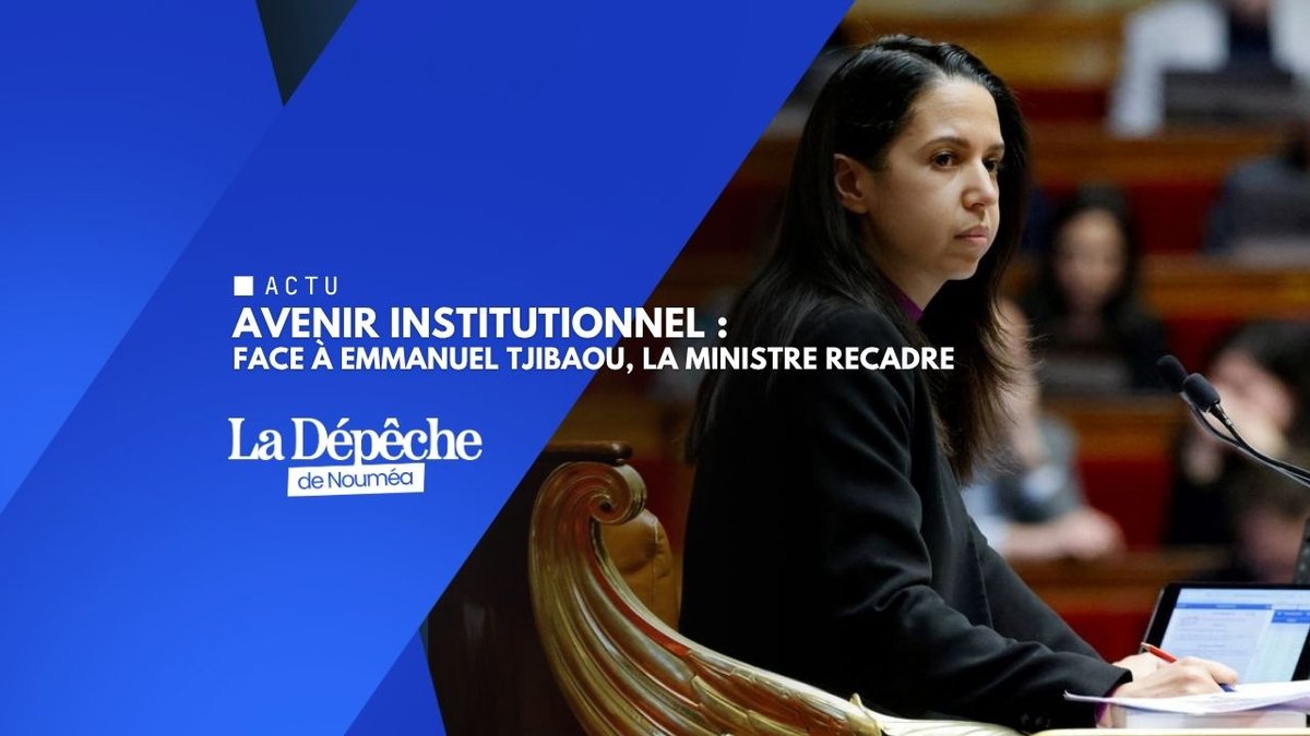 Avenir institutionnel  : face à Emmanuel Tjibaou, la ministre recadre 