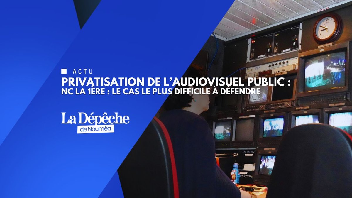 Privatisation de l'audiovisuel public : et la Nouvelle-Calédonie dans tout ça ?